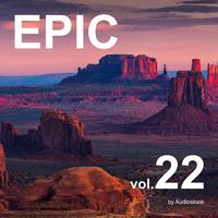 EPIC, Vol. 22 -Instrumental BGM- by Audiostock