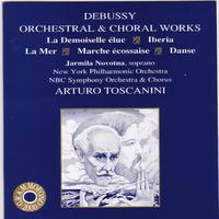 Toscanini Conducts Debussy Orchestral & Choral Works