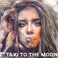 Taxi To The Moon