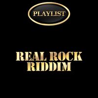 Real Rock Riddim Playlist