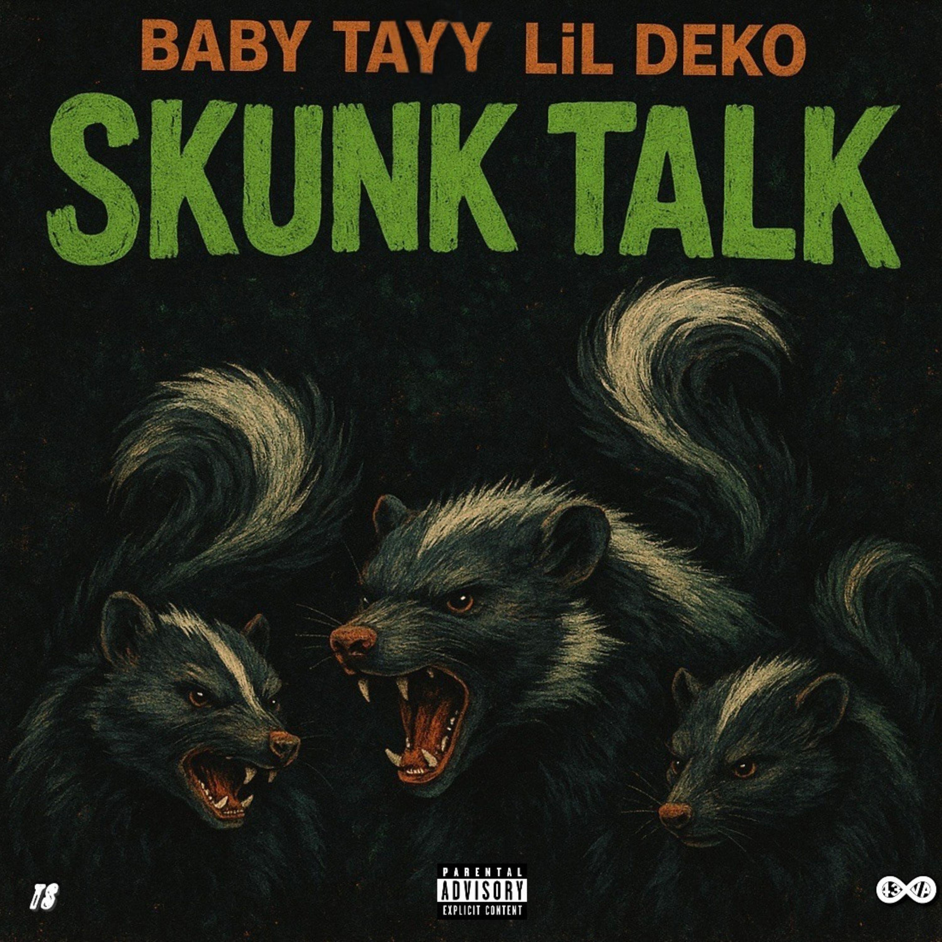 Skunk Talk (feat. Lil Deko)