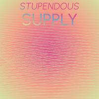 Stupendous Supply