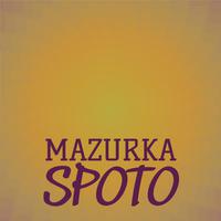 Mazurka Spoto