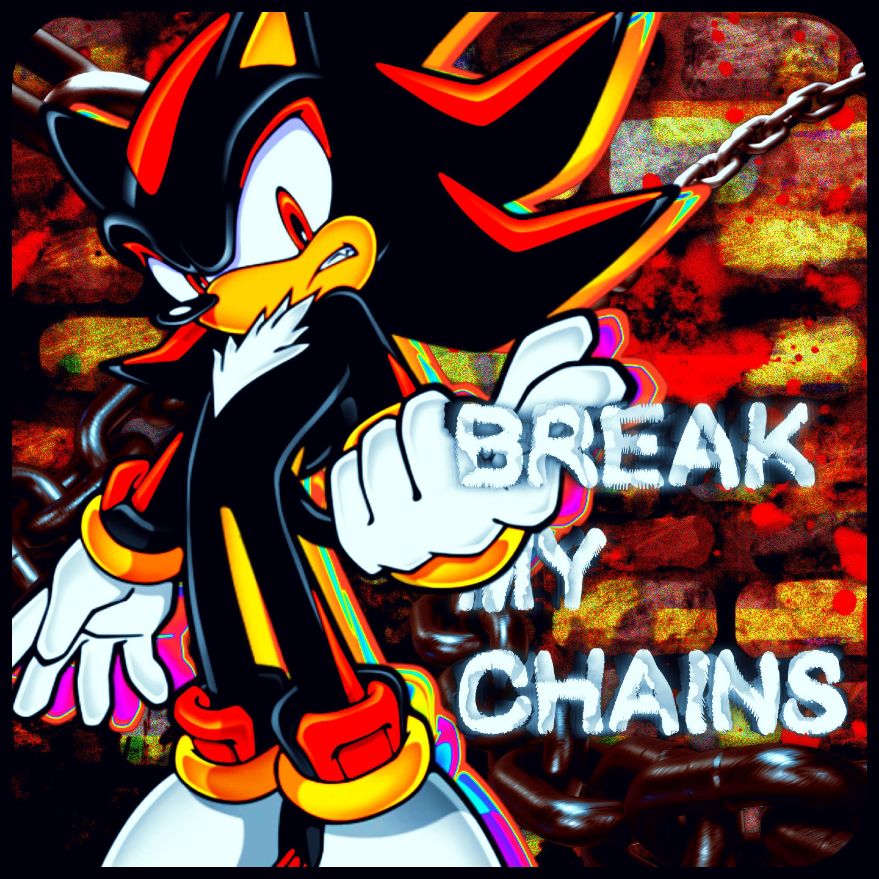 BREAK MY CHAINS (feat. Lilifid)