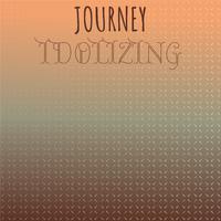 Journey Idolizing