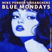 Blue Mondays (Remastered 2024)