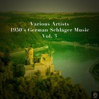 1950's German Schlager Music Vol. 3