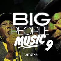 Big People Music, Vol. 9