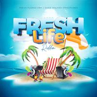 Fresh Life Riddim