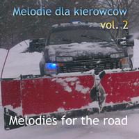 Melodie dla Kierowców vol. 2. Melodies for the road