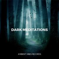 Dark Meditations