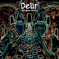 Delir - Via Delle Ninfee