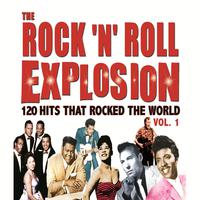 The Rock 'N' Roll Explosion Vol. 1