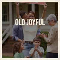 Old Joyful