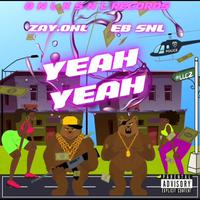 Yeah Yeah (feat. Zay.Onl)