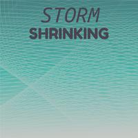 Storm Shrinking