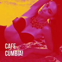 Cafe Cumbia!