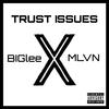 BIGlee - Trust Issues