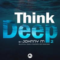 Think Deep, Vol. 2