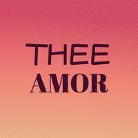 Thee Amor