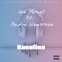 Baseline (feat. Joe Money)