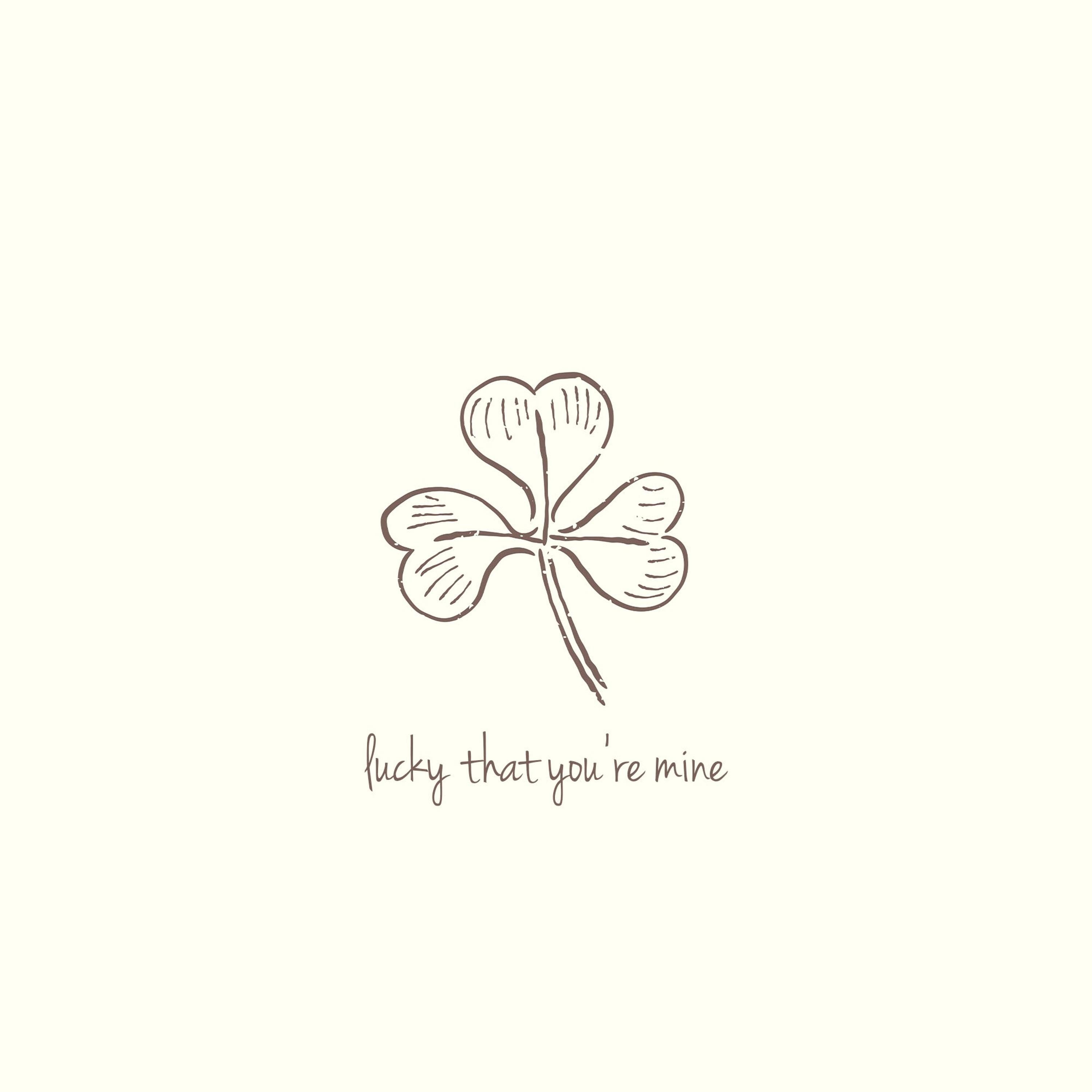 lucky that you're mine