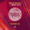 David Bailey - Giving In (Instrumental) [feat. Mike City]