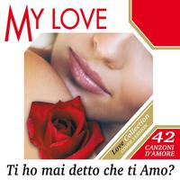 My Love: Ti Ho Mai Detto Che Ti Amo?