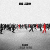 Singur acum (Live Session)