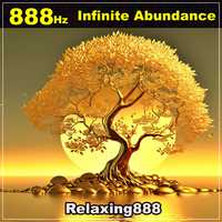 888 Hz Infinite Abundance of Wealth, Love & Prosperity / Solfeggio Frequency Meditation Music