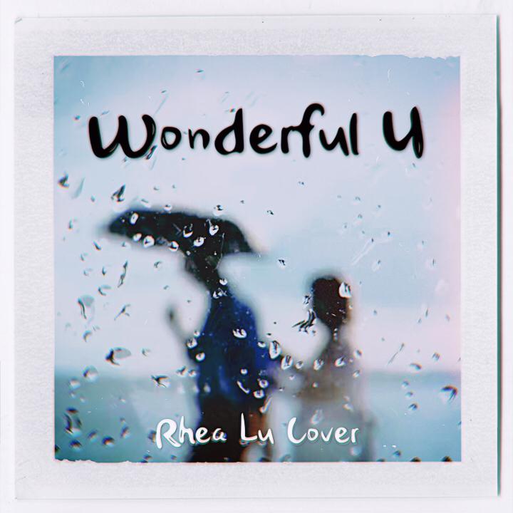 wonderful u - demo version歌词大意