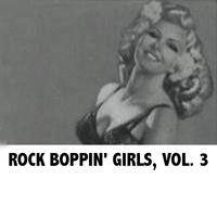 Rock Boppin' Girls, Vol. 3