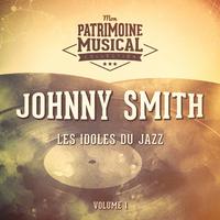 Les idoles du Jazz : Johnny Smith, Vol. 1