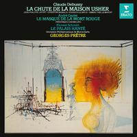 Debussy: La chute de la maison Usher - Caplet: Le masque de la mort rouge - Schmitt: Le palais hanté