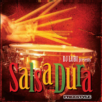 DJ Lubi Presents: Salsa Dura