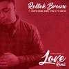Rellek Brown - Confession of Love (Remix)