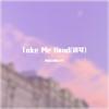 温召 - Take Me Hand(钢琴)