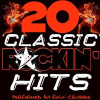 20 Classic Rockin' Hits