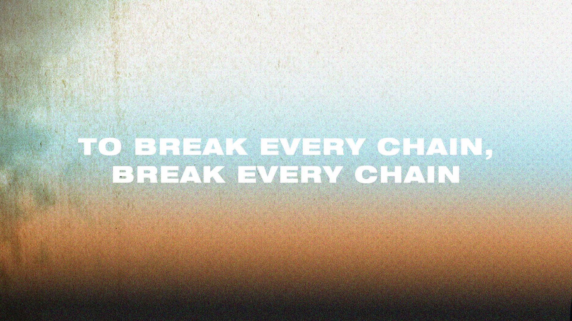 Break Every Chain (Lyric Video / Live In Chicago, IL/2011) Jesus