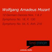 Red Edition - Mozart: Symphony No. 18, K. 130 & Symphony No. 54, K. Anh. 216