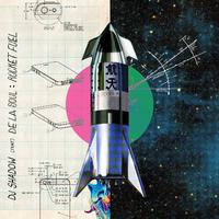 Rocket Fuel (feat. De La Soul) - Single