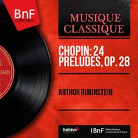 Chopin: 24 Préludes, Op. 28 (Mono Version)