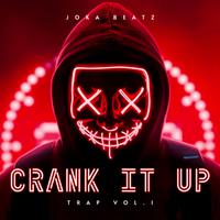 Crank It Up Trap, Vol.1