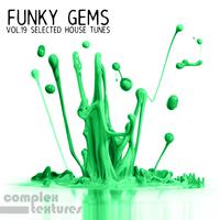 Funky Gems - Selected House Tunes, Vol. 19