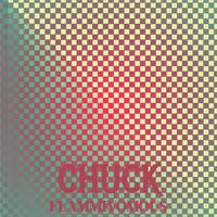 Chuck Flammivomous