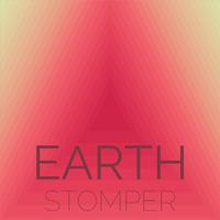 Earth Stomper