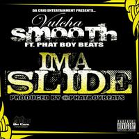 Ima Slide (feat. Phat Boy Beats)