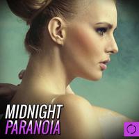 Midnight Paranoia