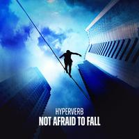 Not Afraid to Fall