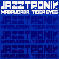 MADRUGADA / TIGER EYES